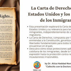 La Carta de Derechos y los Derechos de los Inmigrantes